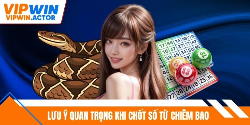 Lưu ý quan trọng khi chốt số từ chiêm bao